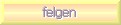 Felgen